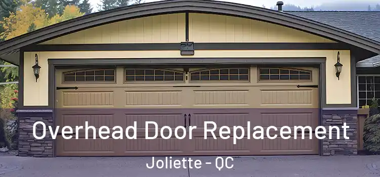 Overhead Door Replacement Joliette - QC